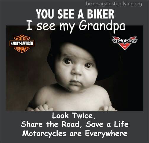 Black and white photo of an infant. The text of this infographic reminds motorists that where you see a biker, this baby sees his grandpa.